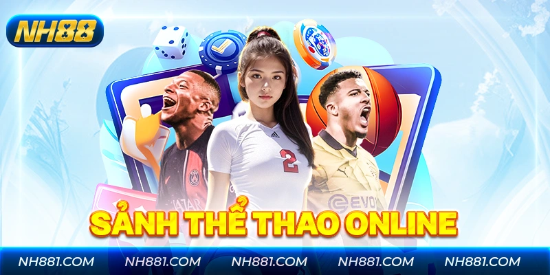 Cá cược thể thao tại trang chủ nh88 với hàng nghìn kèo cược